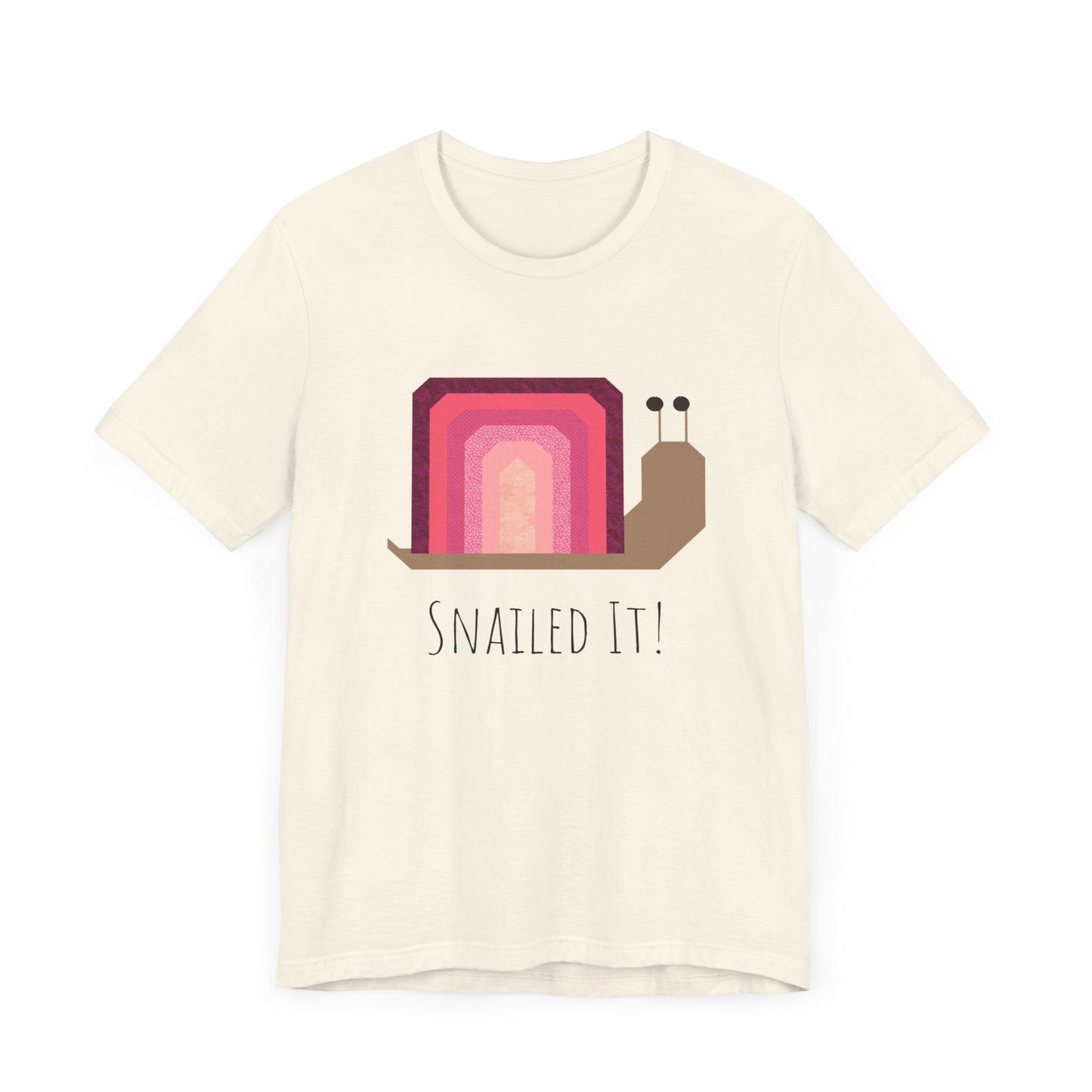 Snailed It!  Short Sleeve Tee